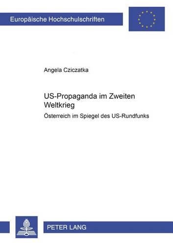 Us-Propaganda Im Zweiten Weltkrieg