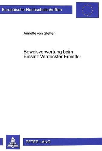 Beweisverwertung Beim Einsatz Verdeckter Ermittler