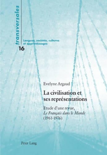 La Civilisation Et Ses Représentations