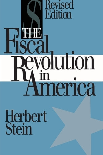 The Fiscal Revolution in America
