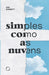 Simples como as nuvens