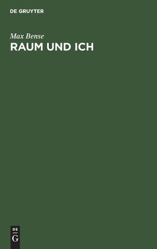 Raum und Ich: Eine Philosophie über den Raum (German Edition
