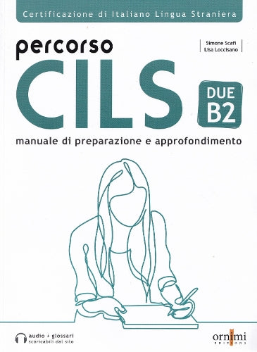 Percorso CILS DUE B2 + online audio + glossary