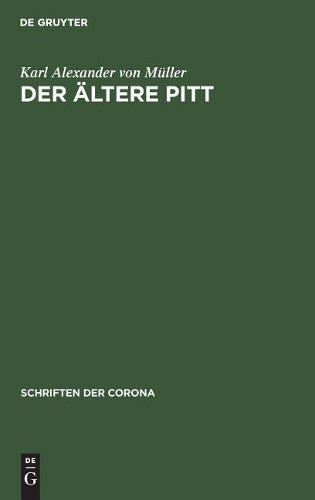Der ältere Pitt (Schriften der Corona, 17) (German Edition