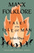 Manx Folklore - Tales Of The Isle Of Man (Folklore History Series)