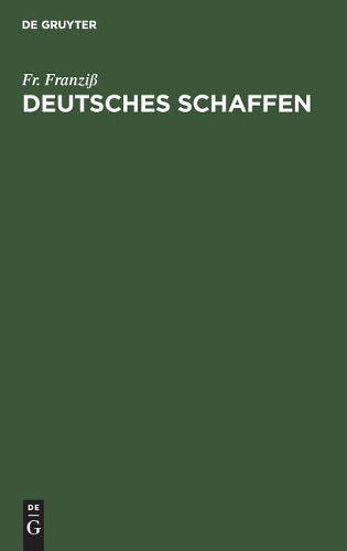 Deutsches Schaffen: Erfinder, seltene Berufe, technische Wunder (German Edition