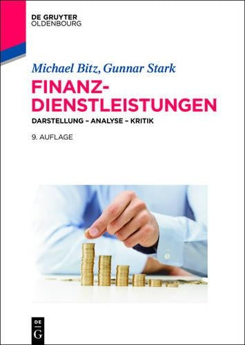 Finanzdienstleistungen: Darstellung – Analyse – Kritik (German Edition