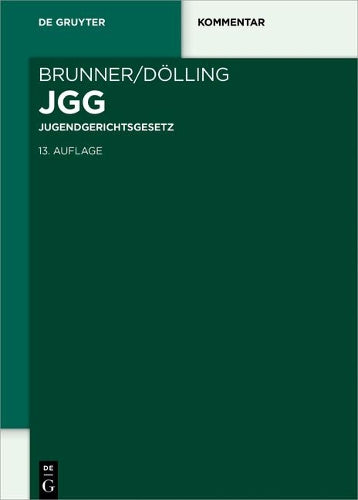 Jugendgerichtsgesetz: Kommentar (De Gruyter Kommentar) (German Edition