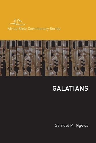 Galatians (Africa Bible Commentary Series