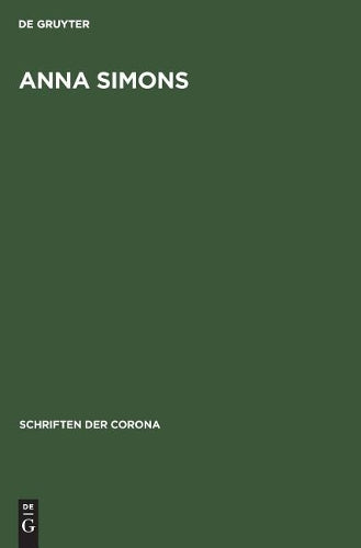 Anna Simons (Schriften der Corona, 8) (German Edition