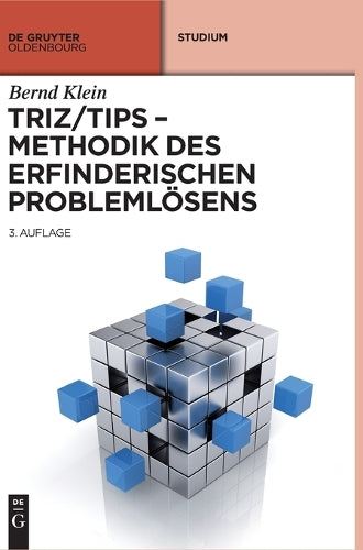 TRIZ/TIPS - Methodik des erfinderischen Problemlösens