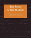 The Mind in the Making - The Relation of Intelligence to Social Reform