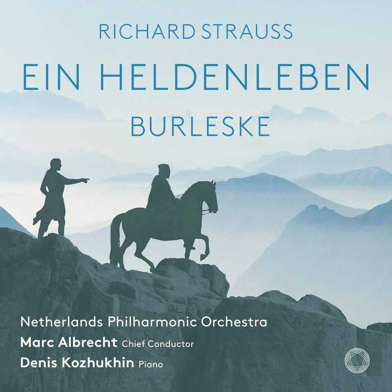 Richard Strauss: Ein Heldenleben/Burleske