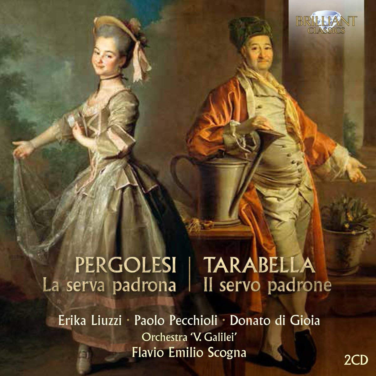 Pergolesi: La Serva Padrona/Tarabella: Il Servo Padrone