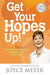 Get Your Hopes Up!