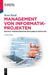 Management Von Informatik-Projekten