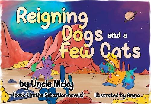 Reigning Dogs and a Few Cats