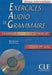 Exercices audio de la grammaire progressive du francais - Niveau intermediaire A2/B1 + CD