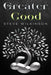 The Greater Good