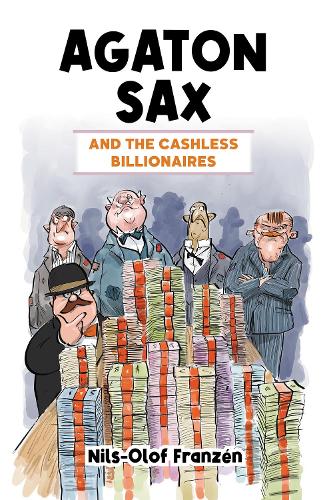 Agaton Sax and the Cashless Billionaires: 11 (Agaton Sax Premium Colour Paperback Collection