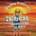 Daddy Rides His Sailboat, Mommy Stays on Shore