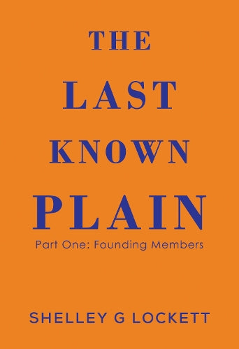 The Last Known Plain