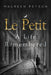 Le Petit: A Life Remembered