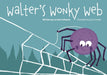 Walter's Wonky Web