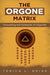 The Orgone Matrix