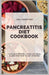 Pancreatitis Diet Cookbook