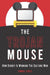 The Trojan Mouse