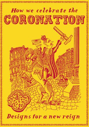 How we Celebrate the Coronation
