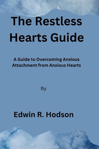 The Restless Hearts Guide