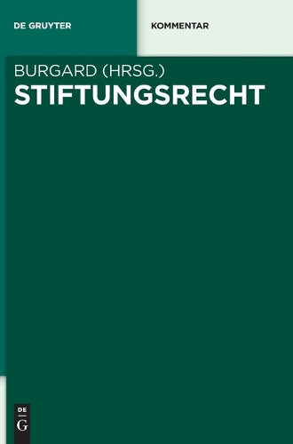 Stiftungsrecht (De Gruyter Kommentar) (German Edition