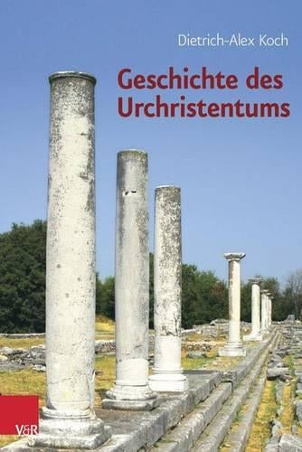 Geschichte Des Urchristentums