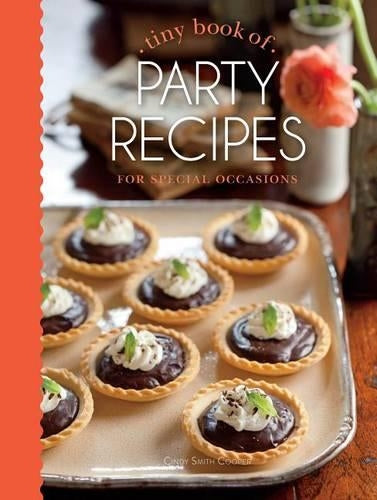 Tiny Book of Party Recipes: For Special Occasions (Tiny Books