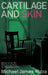 Cartilage and Skin