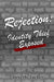 Rejection