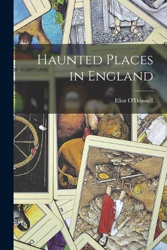 Haunted Places in England