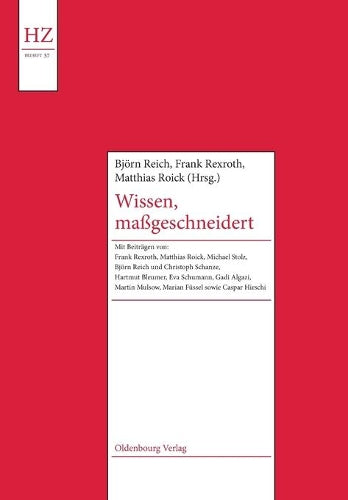 Wissen, maßgeschneidert: Experten und Expertenkulturen im Europa der Vormoderne (Historische Zeitschrift / Beihefte, N.F. 57) (German Edition