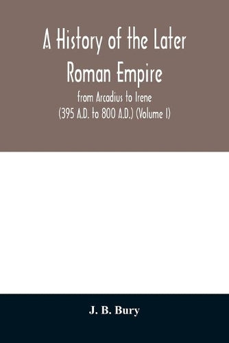 A history of the later Roman empire