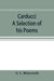 Carducci; A Selection of his Poems, with verse translations notes, and three introductory Essays