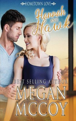 Hannah and Hawk: 2 (Hometown Love