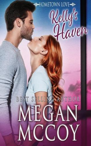 Kelly's Haven: 4 (Hometown Love
