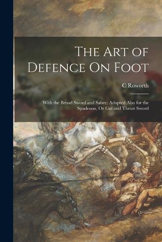 The Art of Defence On Foot
