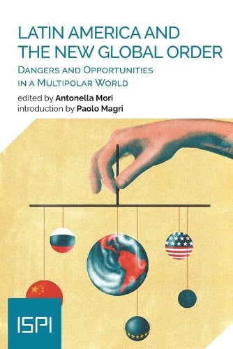 Latin America and the New Global Order