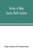 History of Wake County, North Carolina