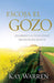 Escoja el gozo: Cuando la felicidad no es suficiente / Choose Joy: Because Happi ness Isn't Enough
