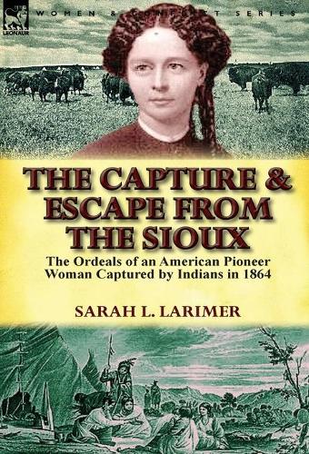 The Capture and Escape from the Sioux