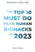 The Top 10 Must Do Peak Human Biohacks of 2023